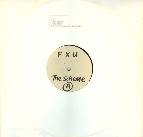 F-X-U : The Scheme (12", W/Lbl)