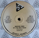 Madison Street : Hey Look Who's Dancin' (12")