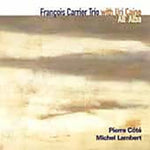the album cover for Francois Carrier Trio - All Alba