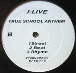 J-Live : Them That's Not /True School Anthem (12", RE)