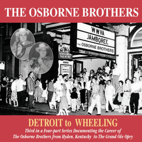 Osborne Brothers - Detroit to Wheeling (CD)