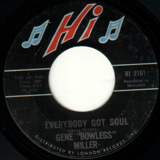 Gene "Bowlegs" Miller* : Frankenstein Walk / Everybody Got Soul (7", Single)