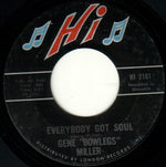 Gene "Bowlegs" Miller* : Frankenstein Walk / Everybody Got Soul (7", Single)