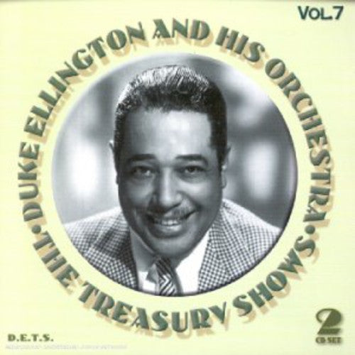 the album cover for Duke Ellington & His Orchestra - Treasury Shows, Vol. 7