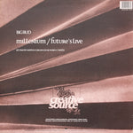 Big Bud : Millenium / Future's Live (12")