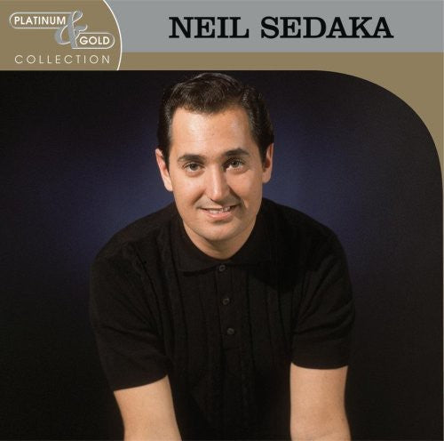 the album cover for Neil Sedaka - Platinum & Gold Collection [Remastered]