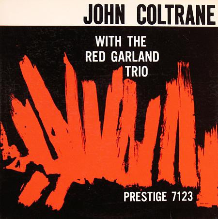 John Coltrane With The Red Garland Trio : John Coltrane With The Red Garland Trio (LP, Album, Mono, Ltd, RE, 200)