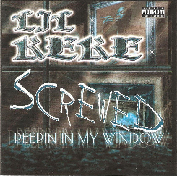 Lil Keke* : Peepin In My Window (Screwed) (CD, Album)