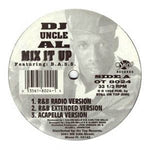 DJ Uncle Al Featuring B.A.S.S. (2) : Mix It Up (12")