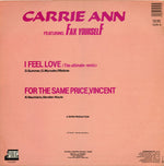 Carrie Ann Featuring Fax Yourself : I Feel Love (The Ultimate Remix) (12")