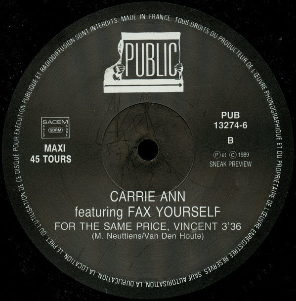 Carrie Ann Featuring Fax Yourself : I Feel Love (The Ultimate Remix) (12")