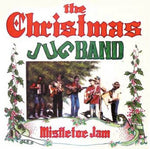 the album cover for Christmas Jug Band - Mistletoe Jam