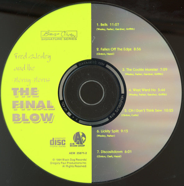 Fred Wesley And The Horny Horns* Featuring Maceo Parker : The Final Blow (CD, Album)