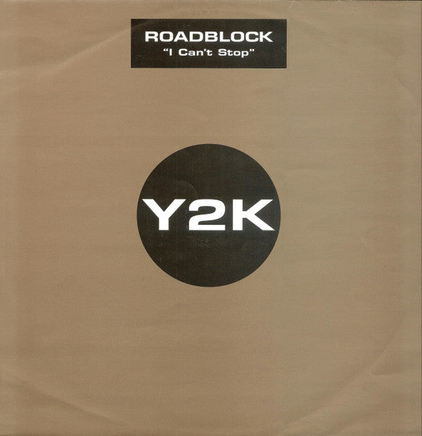 Roadblock (2) : I Can't Stop (12")