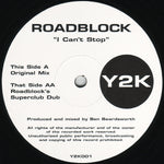 Roadblock (2) : I Can't Stop (12")