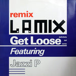L.A. Mix Featuring Jazzi P : Get Loose (Definitely Def Remix) (12")