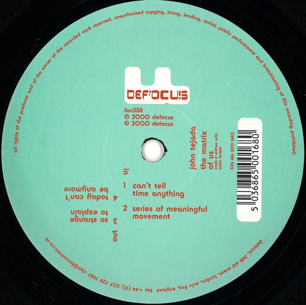 John Tejada : The Matrix Of Us (12")