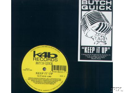 Butch Quick : Keep It Up (2x12")