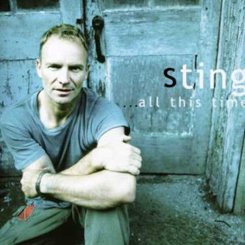 the album cover for Sting - All This Time [Import]