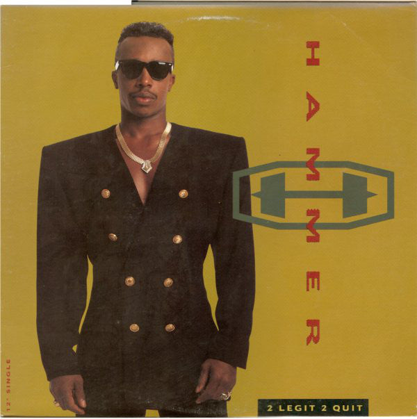 Hammer* : 2 Legit 2 Quit (12", Single)