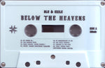 Blu & Exile : Below The Heavens (Cass, Album, RE)