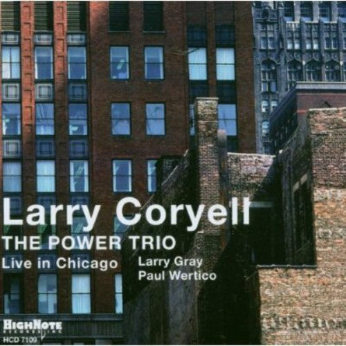 Larry Coryell - The Power Trio: Live In Chicago (CD)
