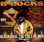 B-Locks : Black Rose : The Evils Of Men (CD, Album)