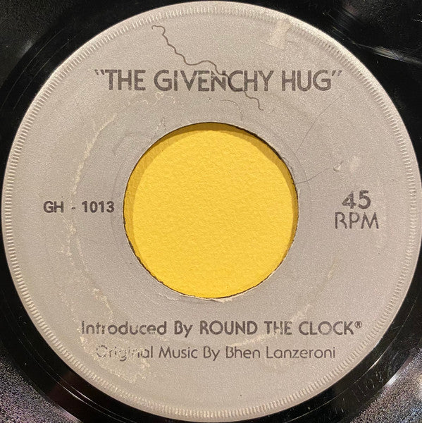 Bhen Lanzaroni : Round The Clock Presents The Givenchy Hug (7", Promo)