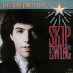 the album cover for Skip Ewing - Following Yonder Star