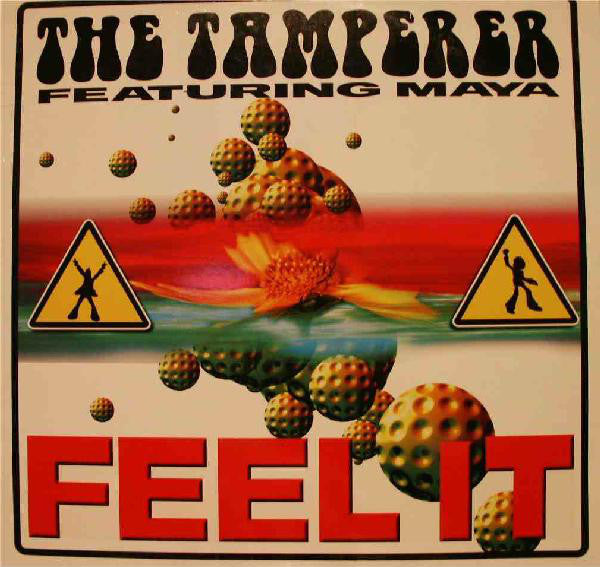 The Tamperer Featuring Maya : Feel It (12", Maxi)