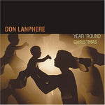 the album cover for Don Lanphere - Year 'Round Christmas