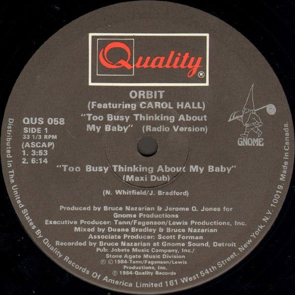 Orbit (3) Featuring Carol Hall : Too Busy Thinking About My Baby (12")