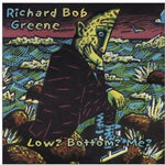 the album cover for Richard Greene - Low? Bottom? Me?