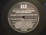 The Urban Dance Orchestra Feat. Marla McLean : I've Got To Know (If You Want My Love) (12")