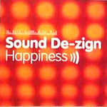 Sound De-Zign : Happiness (12")