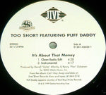 Too Short Featuring Puff Daddy : It's About That Money (12")