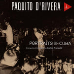 Paquito d'Rivera - Portraits of Cuba (CD)