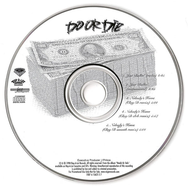 Do Or Die : Just Ballin' / Nobody's Home (Clay-D Mixes) (CD, Single, Promo)