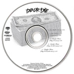 Do Or Die : Just Ballin' / Nobody's Home (Clay-D Mixes) (CD, Single, Promo)