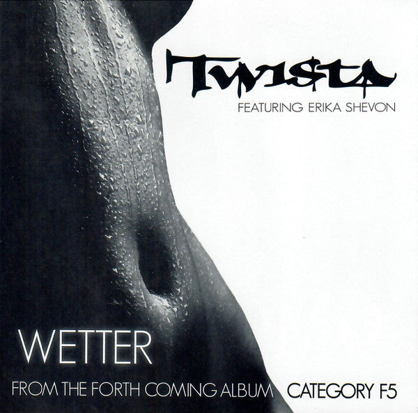 Twista Featuring Erika Shevon : Wetter (CD, Single)
