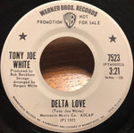 Tony Joe White : Delta Love(7", Promo)