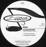 Phil (5) : Whatever (12")