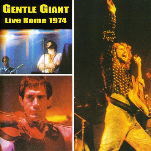 the album cover for Gentle Giant - Live In Rome 1974 [Import]