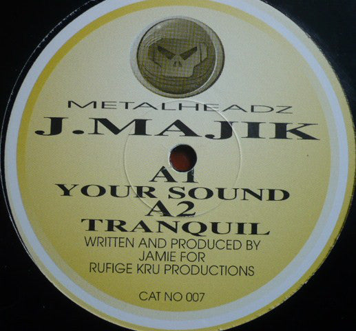 J.Majik* : Your Sound / Tranquil (12")