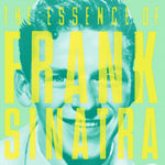 Frank Sinatra - Esencia de Frank Sinatra (CD)