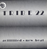 Tribe 22 : Aciiiiiiied - New Beat (12")
