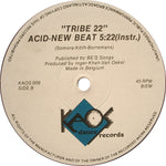 Tribe 22 : Aciiiiiiied - New Beat (12")