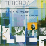 the album cover for David Ware S - Threads