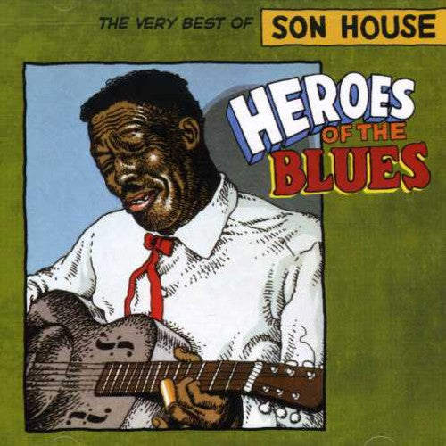 Son House - Heroes of the Blues: Very Best of (CD)