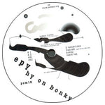 Epy : Hy On Bonky (12")